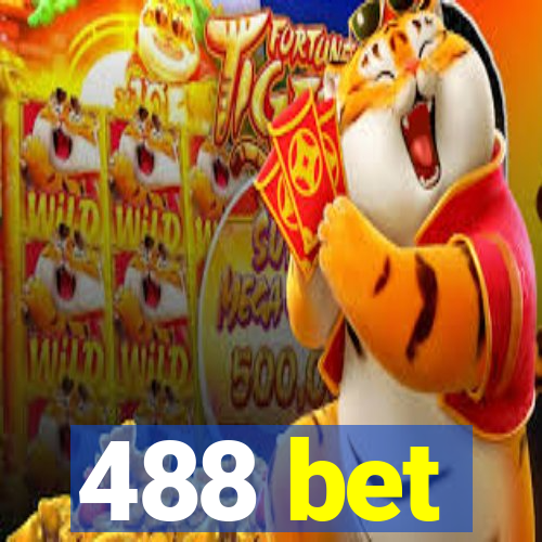 488 bet